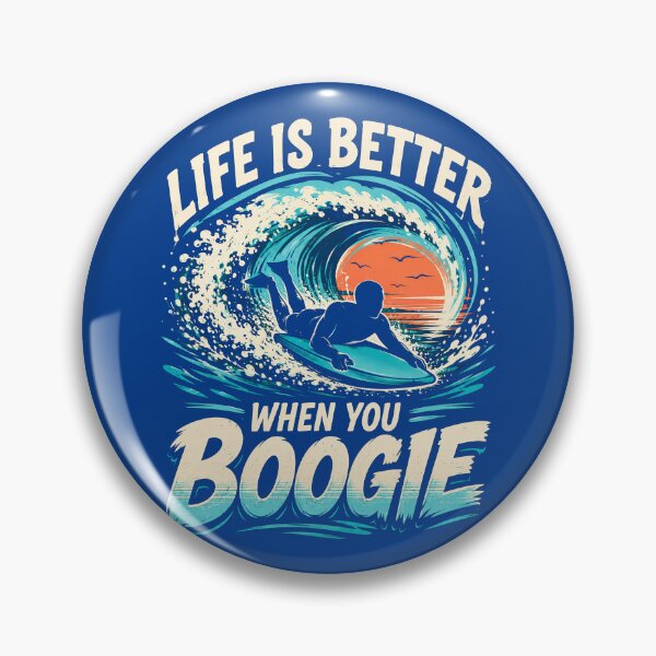Item preview, Life Is Better When You Boogie Surf Vibes designed and sold by Victor Shadehorn.