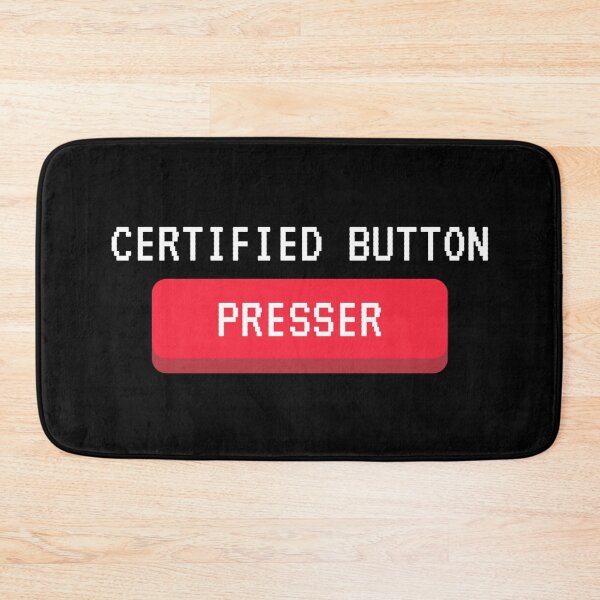 Item preview, Certified Button Presser designed and sold by Nol1ytv.