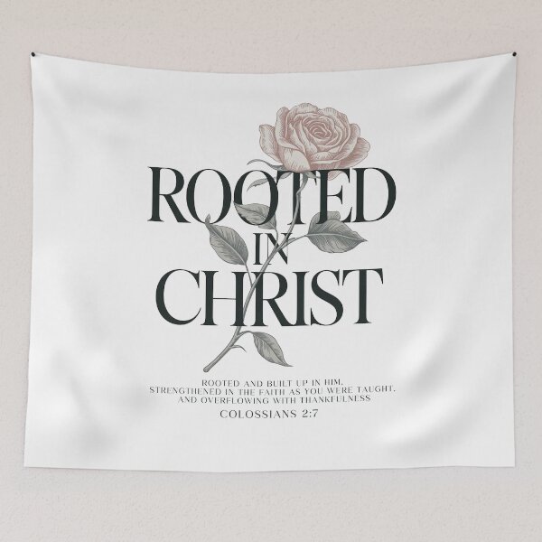 Item preview, Rooted in Christ – Colossians 2:7 Christian Floral designed and sold by SweetTeezPrints.