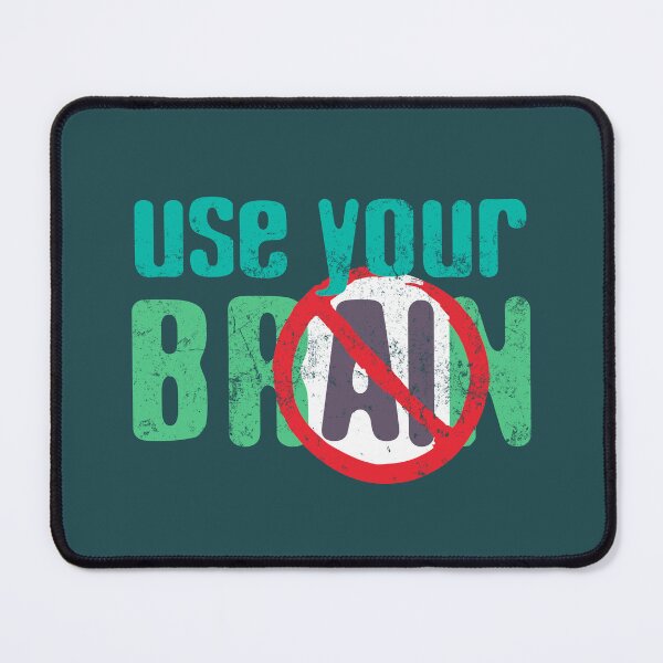 Item preview, Stop AI - Use your brain designed and sold by Frank J. Art.