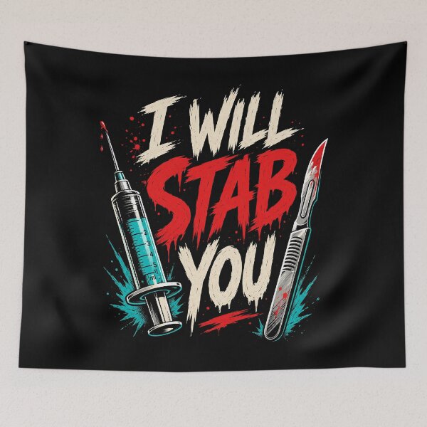 Item preview, I Will Stab You Medical Dark Humor designed and sold by Victor Shadehorn.