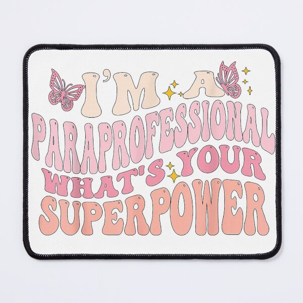 Item preview, I'm A Paraprofessional What's Your Superpower, para teacher T-Shirt designed and sold by SanaiConnel.