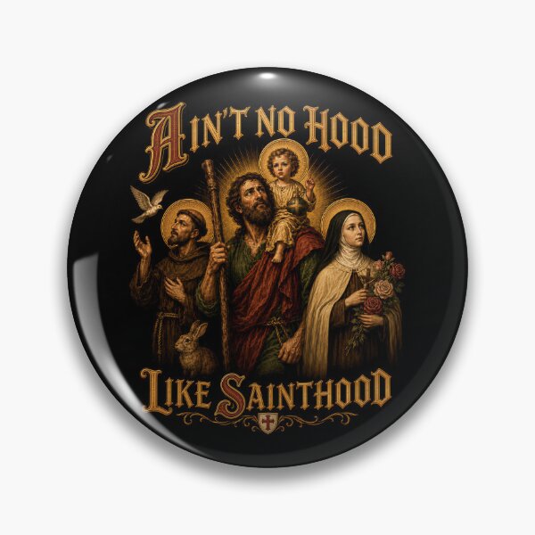 Item preview, Ain’t No Hood Like Sainthood Religious Humor designed and sold by Victor Shadehorn.