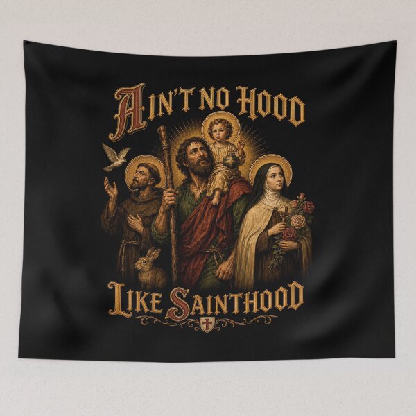 Item preview, Ain’t No Hood Like Sainthood Religious Humor designed and sold by Victor Shadehorn.