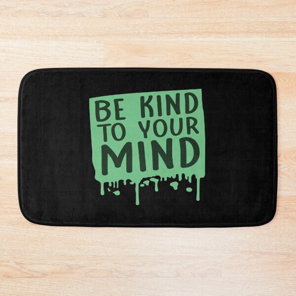 Item preview, Kind To Your Mind Funny Mental Health Mindset Quote designed and sold by shirt-o-mat.
