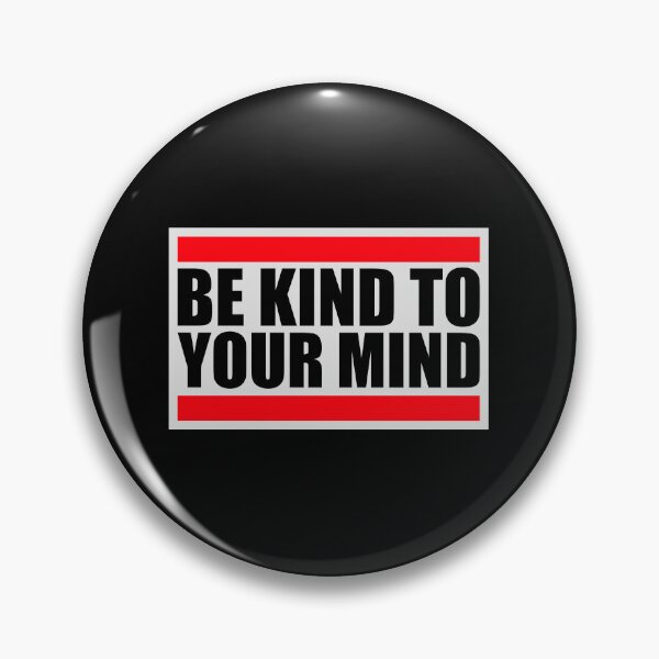 Item preview, Kind To Your Mind Funny Mental Health Mindset Quote designed and sold by shirt-o-mat.