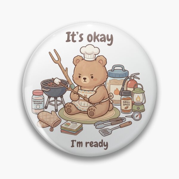 Item preview, It’s Okay, I’m Ready Bear designed and sold by HumTumMe.