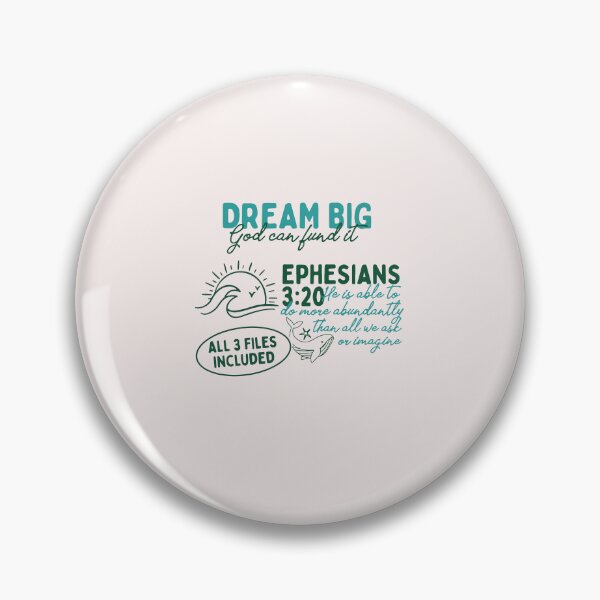 Item preview, Ephesians 3 20 Bible Verse Dream Big Christian Faith designed and sold by mari-kayden.