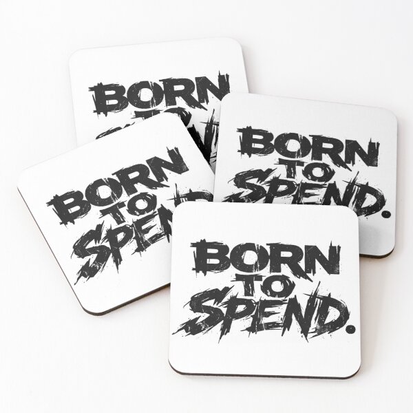 Item preview, Born To Spend. designed and sold by ViALYOUS.
