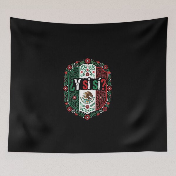 Item preview, ¿Y Si Sí? Mexico Y Si Sí Flag Eagle Mexican Funny  designed and sold by MatherFisher.