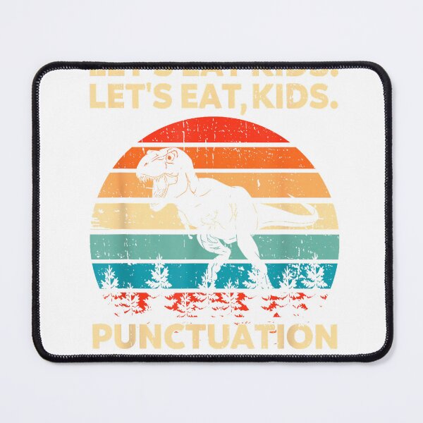 Item preview, Let's Eat Kids Punctuation Saves Lives Funny Grammar Dino T-Shirt designed and sold by SavsMerch.