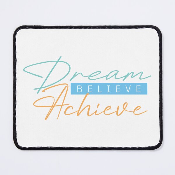 Item preview, Dream Believe Achieve designed and sold by Verse & Vibes.