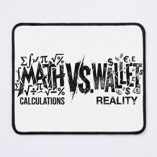Item preview, Math Calculations Vs. Wallet Reality designed and sold by ViALYOUS.