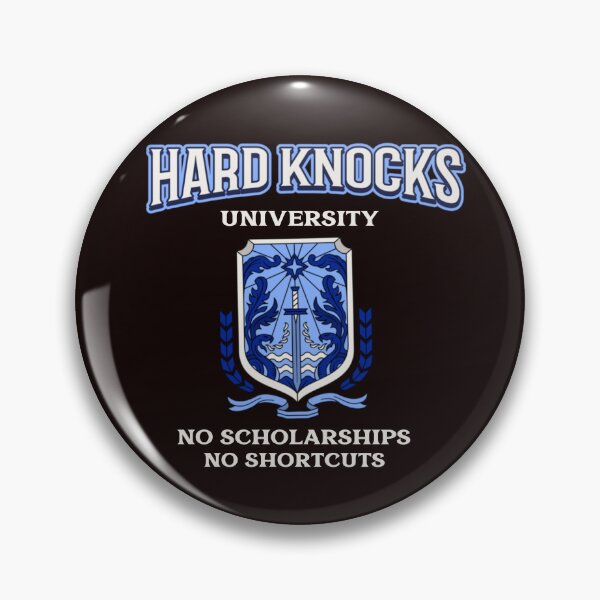 Item preview, HARD KNOCKS UNIVERSITY | HARDSCRABBLE SERIES — NO SCHOLARSHIPS EDITION designed and sold by WitLounge.