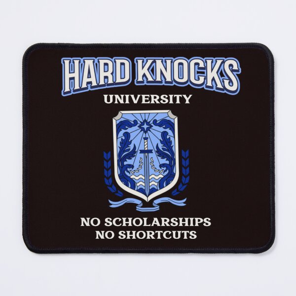 Item preview, HARD KNOCKS UNIVERSITY | HARDSCRABBLE SERIES — NO SCHOLARSHIPS EDITION designed and sold by WitLounge.