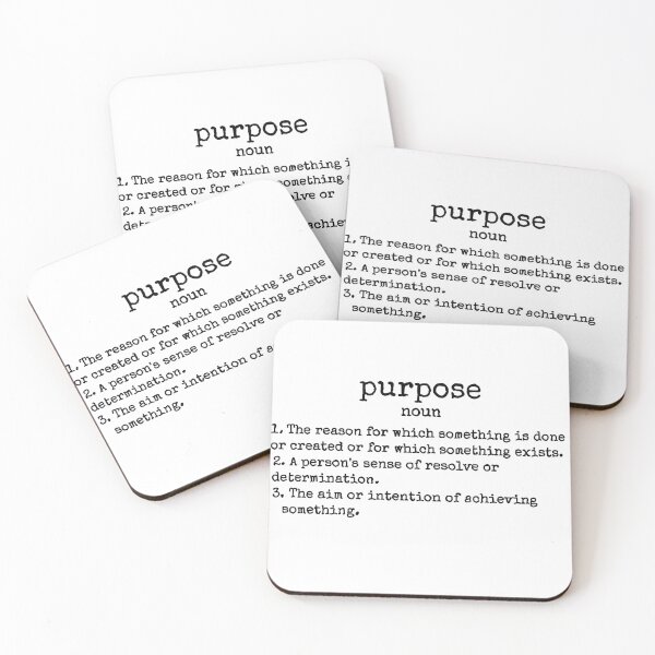 Item preview, Purpose - Minimalist Dictionary Definition designed and sold by LucKy Brand.