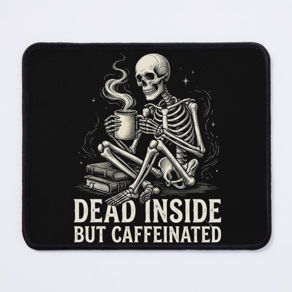Item preview, Dead Inside But Caffeinated Skeleton Coffee designed and sold by piketo.