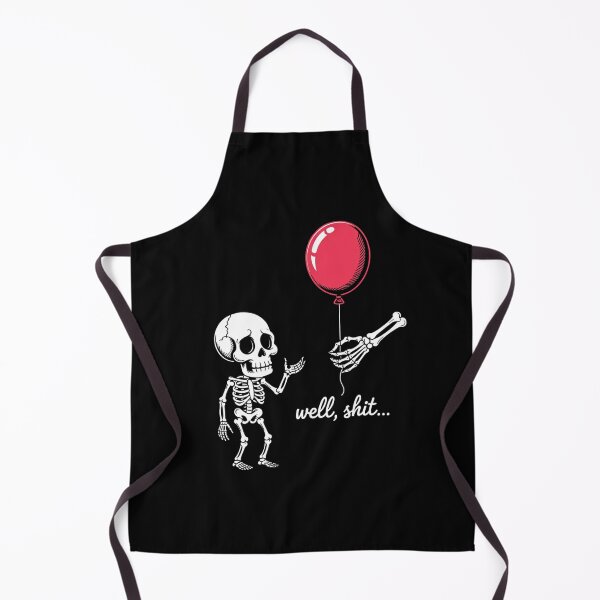 Item preview, Skeleton Lost Balloon Well Shit Funny Saying Quote designed and sold by ZACK ART.