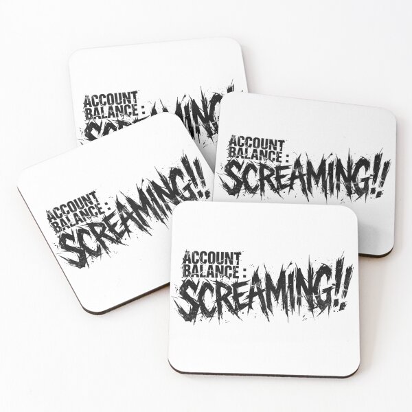 Item preview, Account Balance : Screaming!! designed and sold by ViALYOUS.