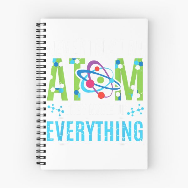 Item preview, Never Trust an Atom, They Make Everything Out of Science T-Shirt designed and sold by kevincuellar.