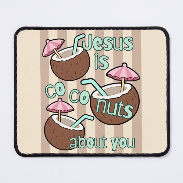 Item preview, Coconuts About You Jesus Loves Co Co Nuts Tropical Drink Beach Summer Cocktail designed and sold by Forevermore.