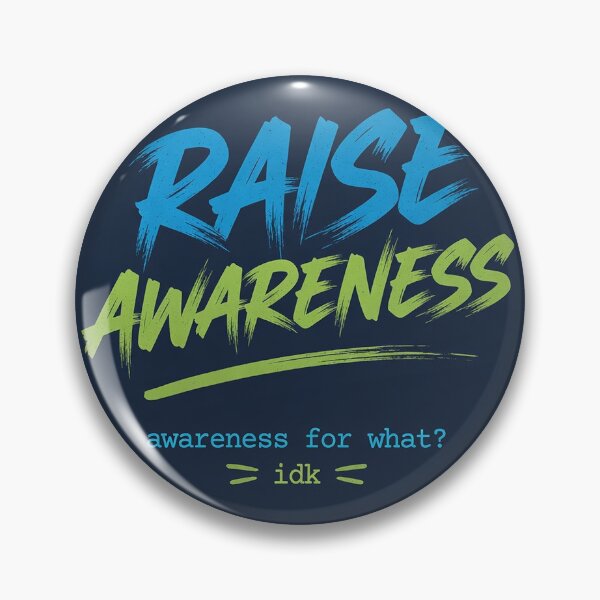 Item preview, Raise Awareness designed and sold by INEEDBABYPOWDER.