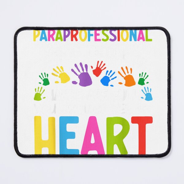 Item preview, Paraprofessional - When You Think My Hands are Full, See My Heart T-Shirt designed and sold by gidget-gadget.