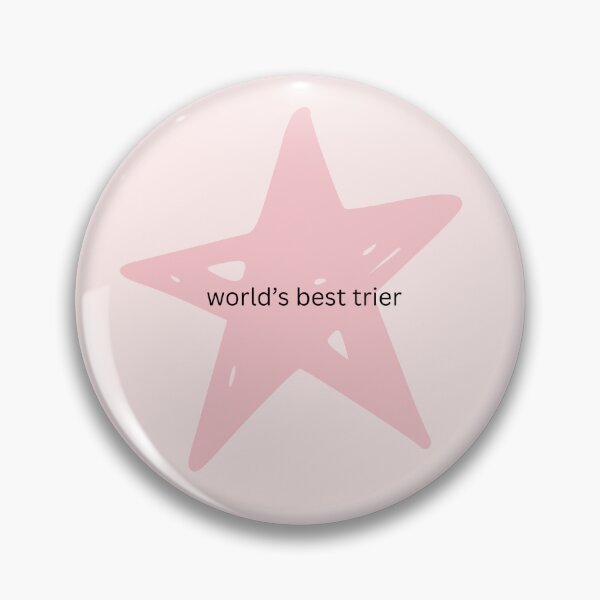 Item preview, World's Best Trier Pink Star Graphic designed and sold by trashgirl99.