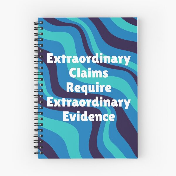 Item preview, Extraordinary claims require extraordinary evidence. designed and sold by HeyHas.
