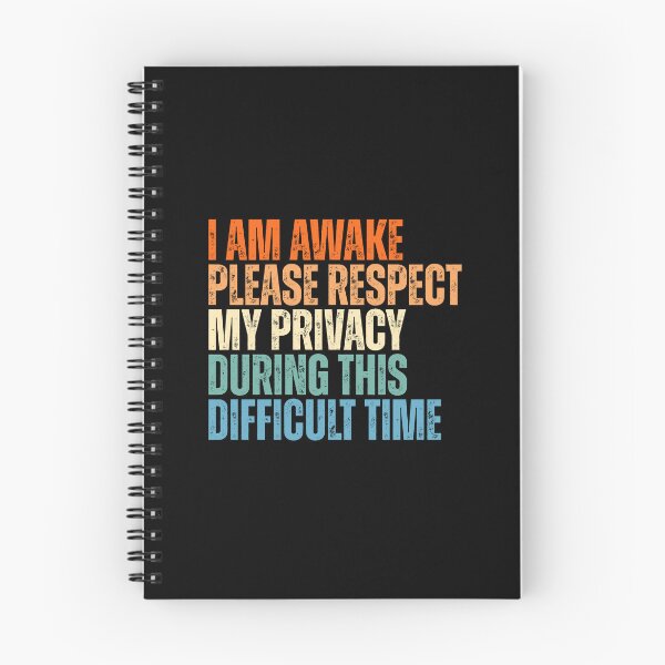 Item preview, I am awake , please respect my privacy, funny sayings designed and sold by Dondonmart.