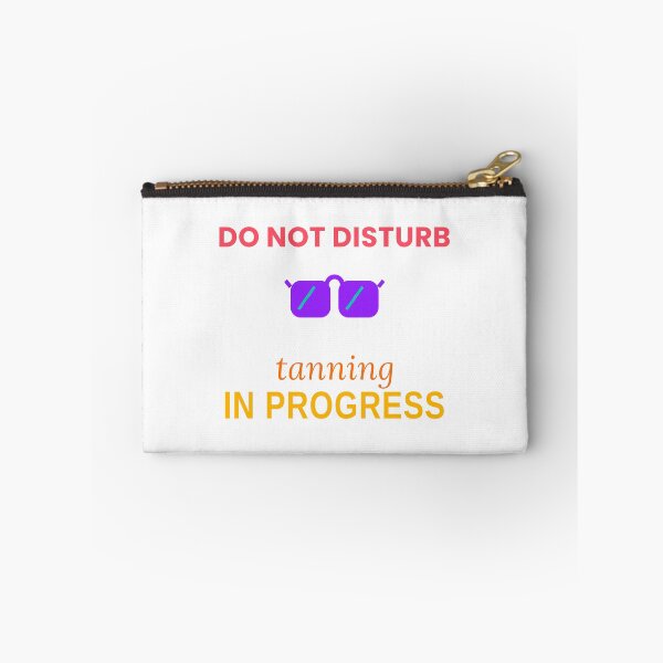 Item preview, Do Not Disturb Tanning In Progress Funny Summer Tee designed and sold by 7Four1 Designs.