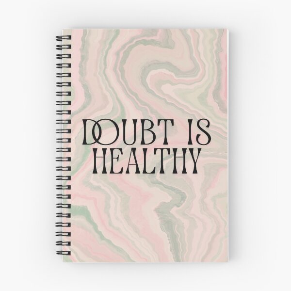 Item preview, Doubt is Healthy | Design for Critical Thinking designed and sold by HeyHas.