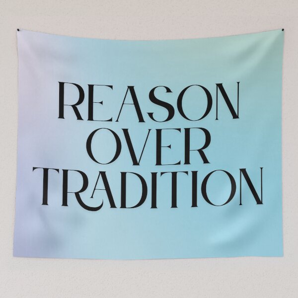 Item preview, Reason Over Tradition | Philosophical Design designed and sold by HeyHas.