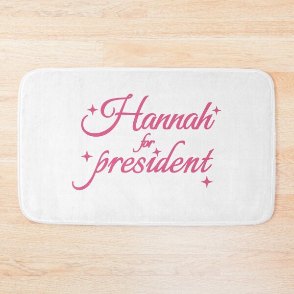 Item preview, Hannah for president designed and sold by Urban Anomaly.