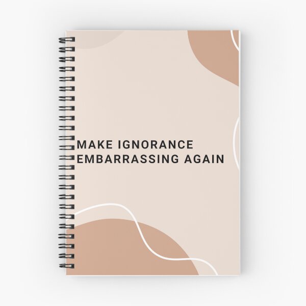 Item preview, Make Ignorance Shameful Again | Provocative Design designed and sold by HeyHas.