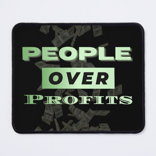 Item preview, People Over Profits designed and sold by Esoteric Excavation.
