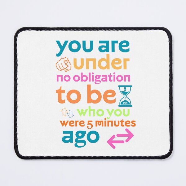 Item preview, You Are Under No Obligation To Be Who You Were | Growth Mindset designed and sold by Mind-Oasis.
