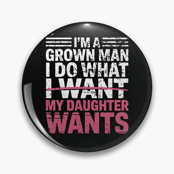 Item preview, I do what my daughter wants  designed and sold by saragraya.