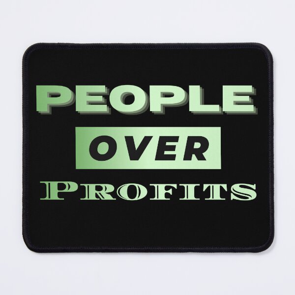 Item preview, People Over Profits 2 designed and sold by Esoteric Excavation.