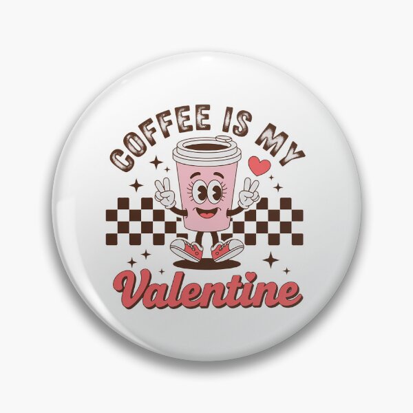 Item preview, Groovy Coffee Is My Valentine Day Coffee Lover designed and sold by SapfireStuArt.