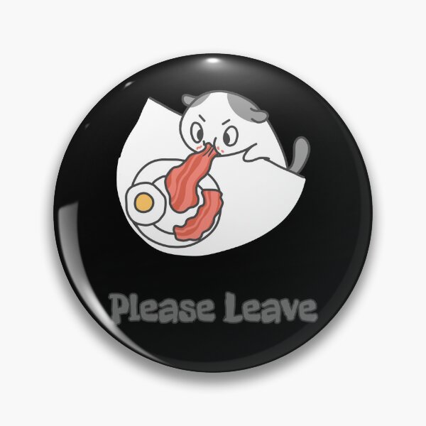 Item preview, Please Leave Cat – Funny Boundary Setting Reaction Cat Design designed and sold by ContigoART.