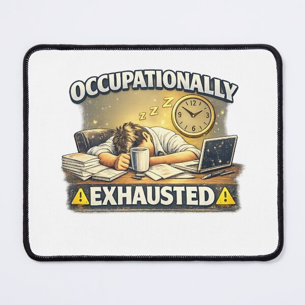 Item preview, Occupationally Exhausted – Funny Work Fatigue Tee designed and sold by Lunaraluxy.