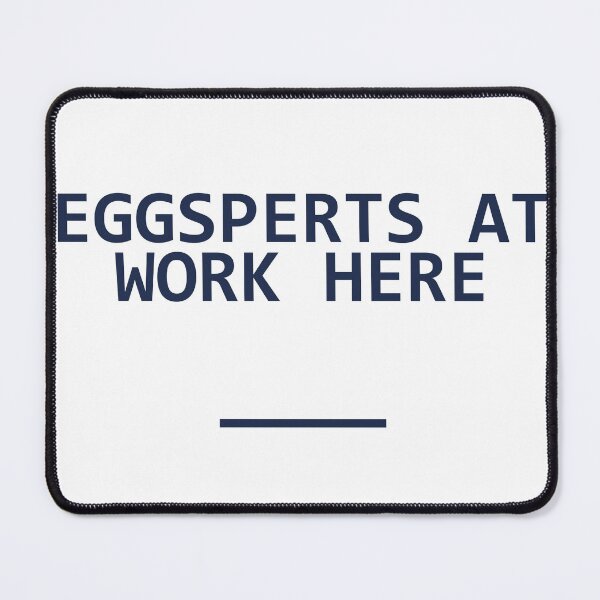 Item preview, "EGGSPERTS AT WORK HERE" Minimalist Quote Sticker designed and sold by QuirkThreadsCo.
