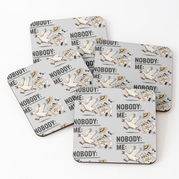 Item preview, Nobody: Me: Silly Goose Meme | Funny Introvert Humor designed and sold by ctrlaltcreator.