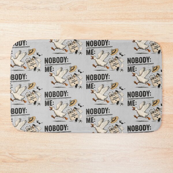 Item preview, Nobody: Me: Silly Goose Meme | Funny Introvert Humor designed and sold by ctrlaltcreator.