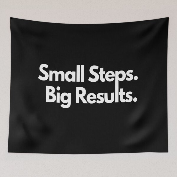 Item preview, Small Steps. Big Results. - Black designed and sold by MidnightStandard.