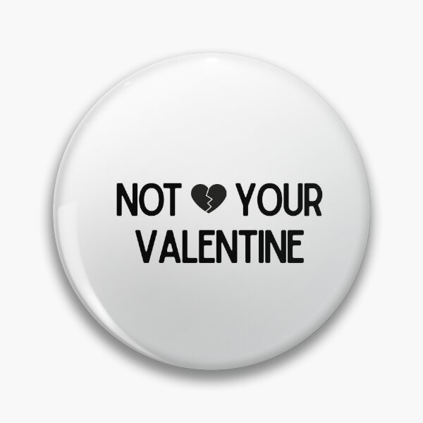 Item preview, Not Your Valentine | Funny Anti Valentine's Day Heart Simple Design designed and sold by luckyhue.