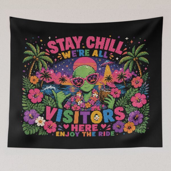Item preview, Stay Chill We're All Visitors Here Enjoy The Ride designed and sold by A-C-G.