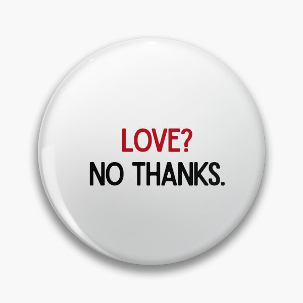 Item preview, Love? No Thanks | Funny Anti Valentine's Day Shirt designed and sold by luckyhue.