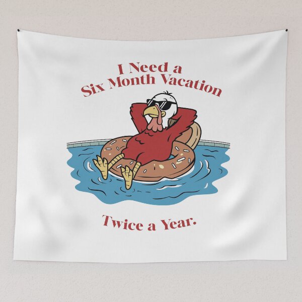 Item preview, I Need A Six Month Vacation Twice A Year Turkey Cartoon designed and sold by BiakiaPrints.